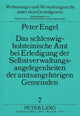 Book cover of: Das schleswig-holsteinische Amt bei Erledigung der  Selbstverwaltungsangelegenheiten der amtsangehoerigen Gemeinden