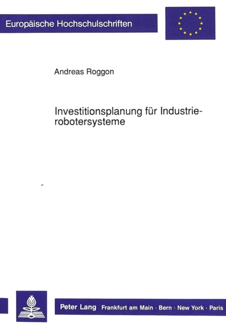 Book cover of: Investitionsplanung fuer Industrierobotersysteme