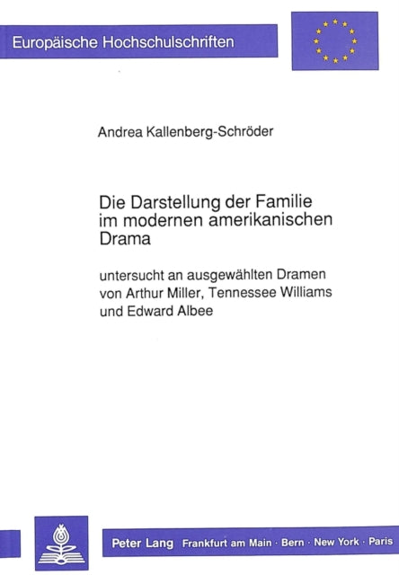 Book cover of: Die Darstellung der Familie im modernen amerikanischen Drama
