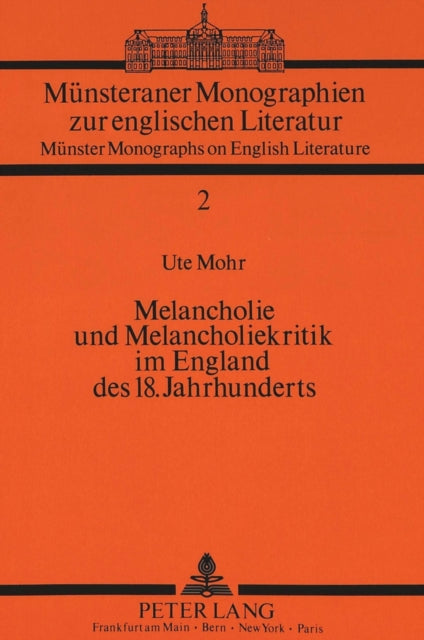 Book cover of: Melancholie und Melancholiekritik im England des 18. Jahrhunderts