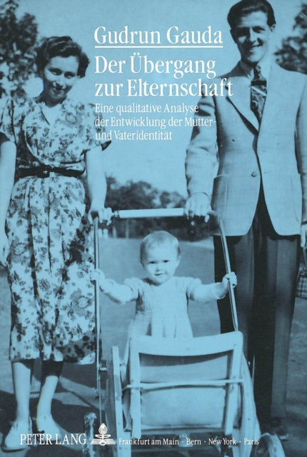 Book cover of: Der Uebergang zur Elternschaft