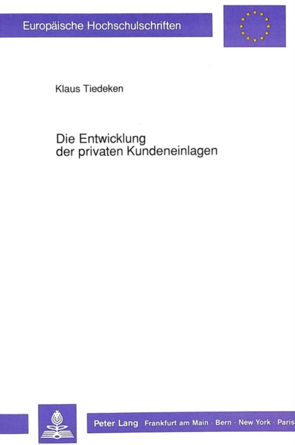 Book cover of: Die Entwicklung der privaten Kundeneinlagen