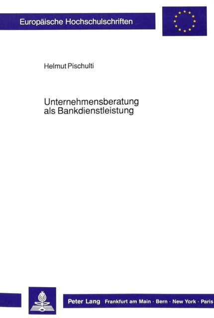 Book cover of: Unternehmensberatung als Bankdienstleistung
