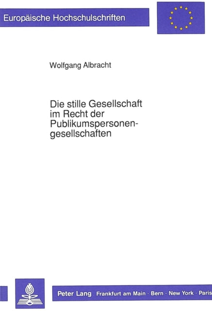 Book cover of: Die stille Gesellschaft im Recht der Publikumspersonengesellschaften
