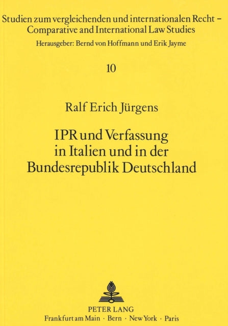 Book cover of: IPR und Verfassung in Italien und in der Bundesrepublik Deutschland