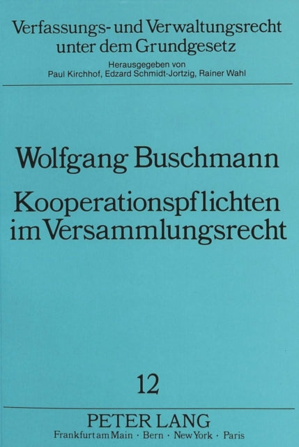 Book cover of: Kooperationspflichten im Versammlungsrecht