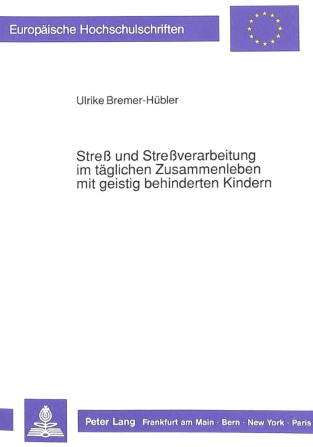 Book cover of: Stre und Streverarbeitung im taeglichen Zusammenleben mit geistig behinderten Kindern