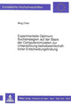 Book cover of: Experimentelle Optimum-Suchstrategien auf der Basis der Computersimulation zur Unterstuetzung betriebswirtschaftlicher Entscheidungsfindung