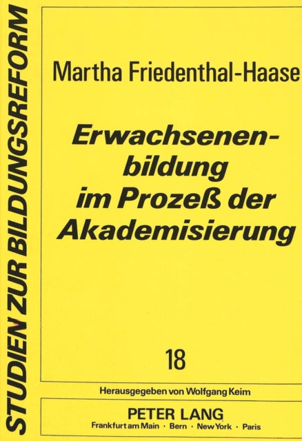 Book cover of: Erwachsenenbildung Im Prozeß Der Akademisierung