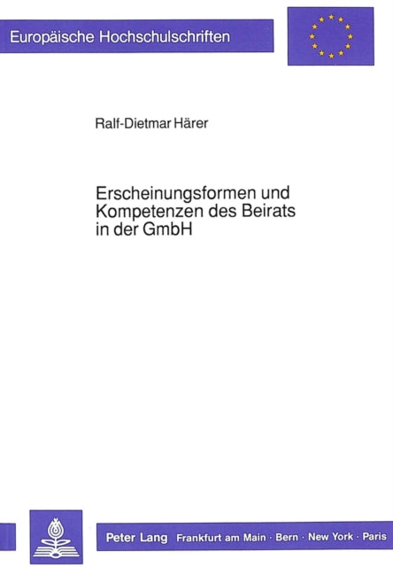 Book cover of: Erscheinungsformen und Kompetenzen des Beirats in der GmbH