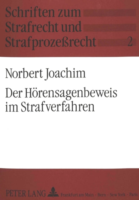 Book cover of: Der Hoerensagenbeweis im Strafverfahren