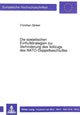 Book cover of: Die sowjetischen Einflustrategien zur Verhinderung des Vollzugs des NATO-Doppelbeschlues