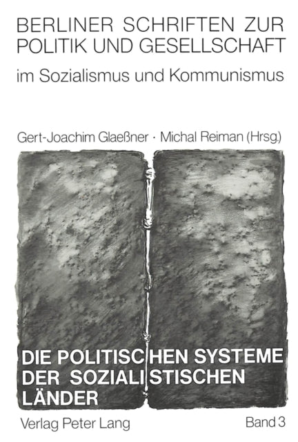 Book cover of: Die politischen Systeme der sozialistischen Laender