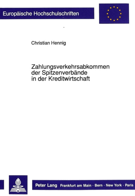 Book cover of: Zahlungsverkehrsabkommen der Spitzenverbaende in der Kreditwirtschaft
