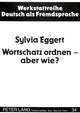 Book cover of: Wortschatz ordnen - aber wie?
