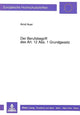 Book cover of: Der Berufsbegriff des Art. 12 Abs. 1 Grundgesetz