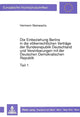 Book cover of: Die Einbeziehung Berlins in die voelkerrechtlichen Vertraege der Bundesrepublik Deutschland und Vereinbarungen mit der Deutschen Demokratischen Republik