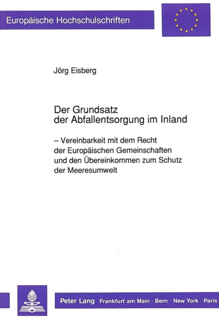 Book cover of: Der Grundsatz der Abfallentsorgung im Inland