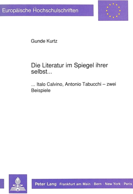 Book cover of: Die Literatur Im Spiegel Ihrer Selbst...