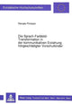 Book cover of: Die Sprach-Farbbild-Transformation in der kommunikativen Erziehung hoergeschaedigter Vorschulkinder