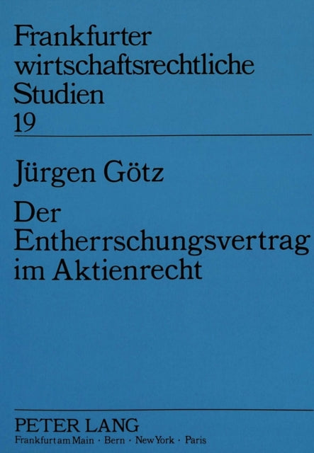 Book cover of: Der Entherrschungsvertrag im Aktienrecht