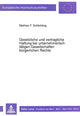 Book cover of: Gesetzliche und vertragliche Haftung bei unternehmerisch taetigen Gesellschaften buergerlichen Rechts