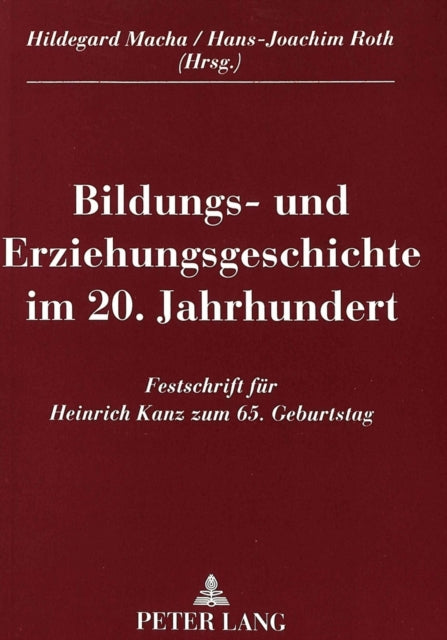 Book cover of: Bildungs- und Erziehungsgeschichte im 20. Jahrhundert