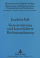 Book cover of: Konzernierung und konsolidierte Rechnungslegung