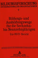 Book cover of: Bildungs- und Ausbildungswege fuer die Sechzehn- bis Neunzehnjaehrigen. By: Wolfgang Mitter