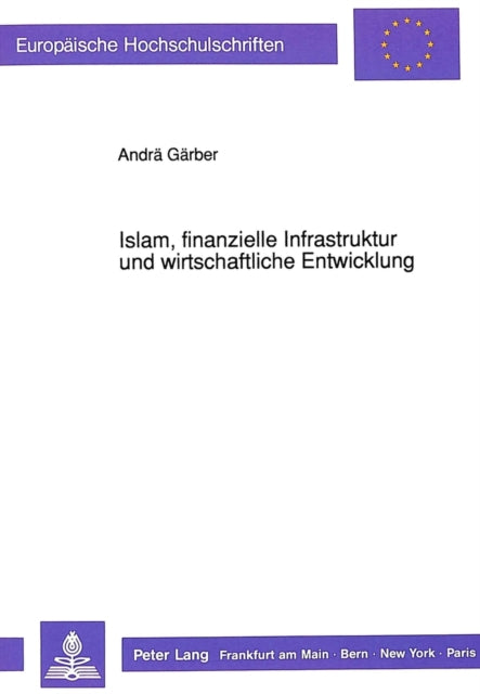 Book cover of: Islam, finanzielle Infrastruktur und wirtschaftliche Entwicklung