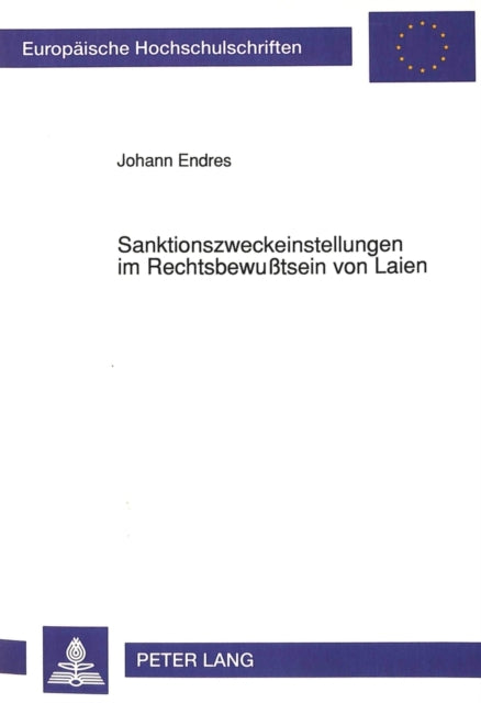 Book cover of: Sanktionszweckeinstellungen im Rechtsbewutsein von Laien