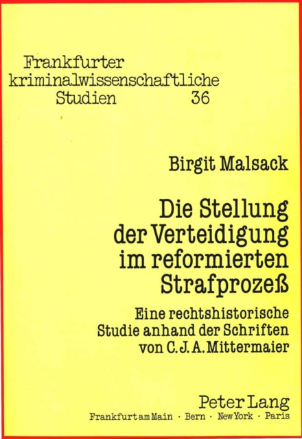 Book cover of: Die Stellung der Verteidigung im reformierten Strafproze