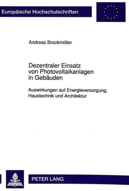 Book cover of: Dezentraler Einsatz von Photovoltaikanlagen in Gebaeuden