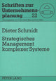 Book cover of: Strategisches Management komplexer Systeme