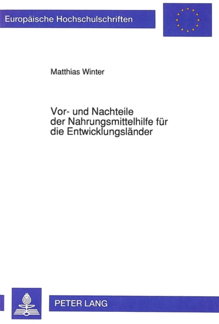 Book cover of: Vor- und Nachteile der Nahrungsmittelhilfe fuer die Entwicklungslaender