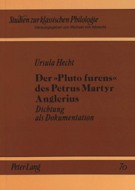 Book cover of: Der «Pluto furens» des Petrus Martyr Anglerius