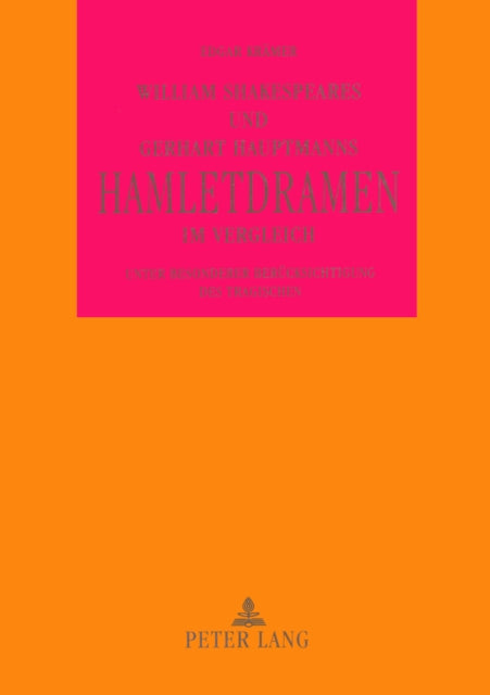 Book cover of: William Shakespeares und Gerhart Hauptmanns Hamletdramen im Vergleich unter besonderer Beruecksichtigung des Tragischen