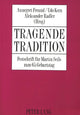 Book cover of: Tragende Tradition