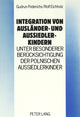 Book cover of: Integration von Auslaender- und Aussiedlerkindern - unter besonderer Beruecksichtigung der polnischen Aussiedlerkinder