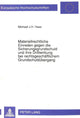 Book cover of: Materiellrechtliche Einreden gegen die Sicherungsgrundschuld und ihre Drittwirkung bei rechtsgeschaeftlichem Grundschulduebergang