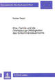 Book cover of: Ehe, Familie und die (Verfassungs-) Widrigkeiten des Einkommensteuerrechts