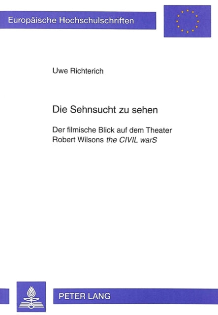 Book cover of: Die Sehnsucht zu sehen