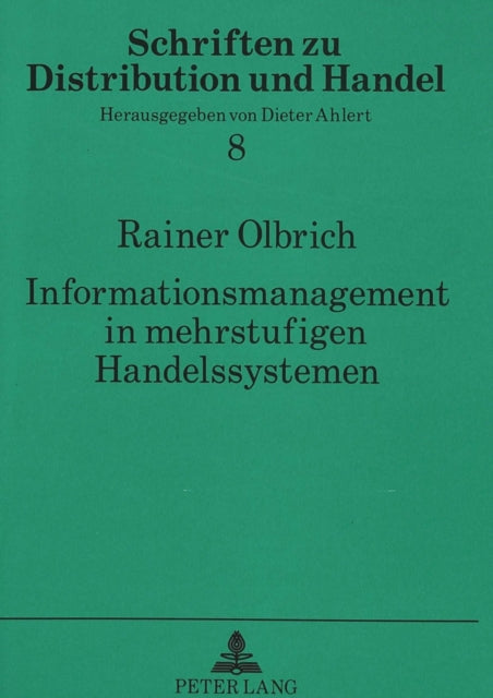 Book cover of: Informationsmanagement in mehrstufigen Handelssystemen