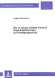 Book cover of: Der im voraus erklaerte Verzicht eines Arbeitnehmers auf Kuendigungsschutz