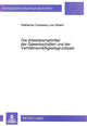 Book cover of: Die Arbeitskampfmittel der Gewerkschaften und der Verhaeltnismaeigkeitsgrundsatz