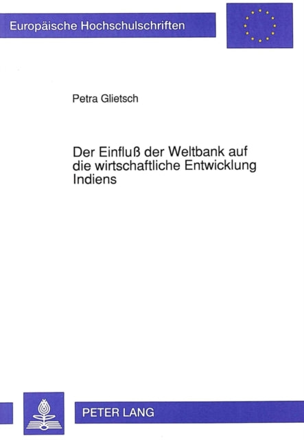 Book cover of: Der Einflu der Weltbank auf die wirtschaftliche Entwicklung Indiens