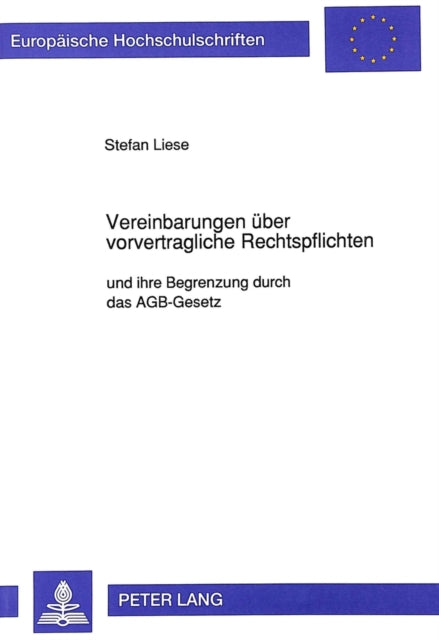 Book cover of: Vereinbarungen ueber vorvertragliche Rechtspflichten
