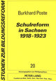 Book cover of: Schulreform in Sachsen 1918-1923