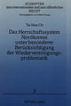 Book cover of: Das Herrschaftssystem Nordkoreas unter besonderer Beruecksichtigung der Wiedervereinigungsproblematik