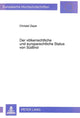 Book cover of: Der voelkerrechtliche und europarechtliche Status von Suedtirol